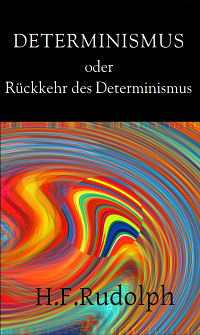 link zu amazon Determinismus oder Rückkehr des Determinismus